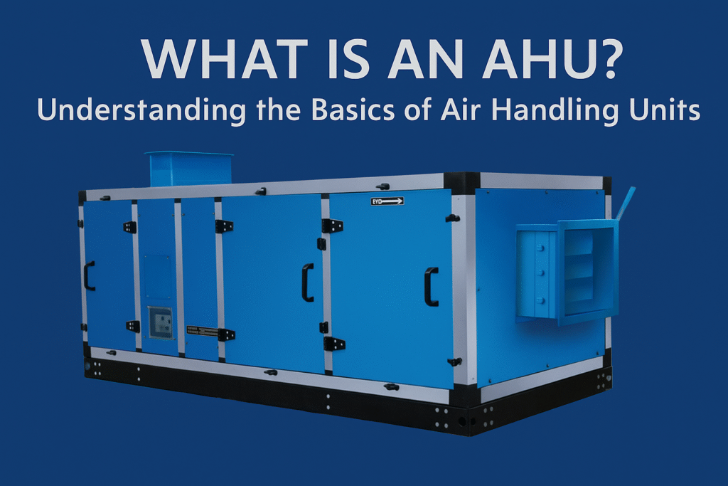 AHU - Air Handling Units